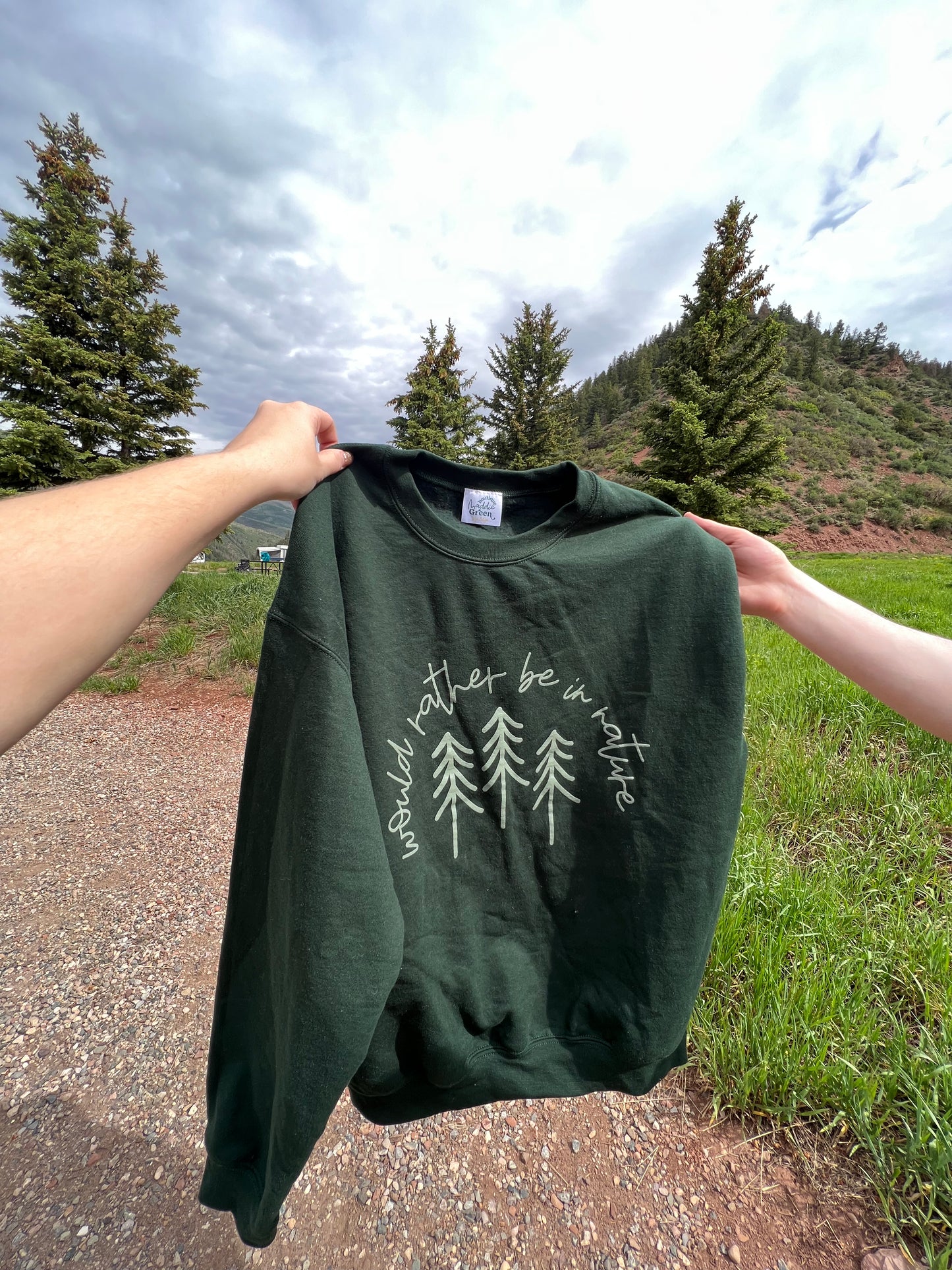 Green Would Rather Be In Nature Crewneck Sweatshirt