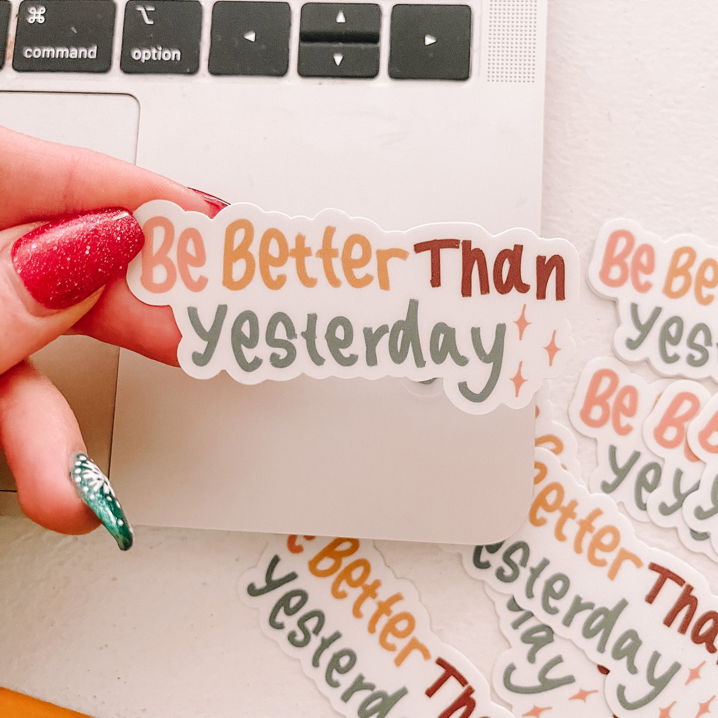 Be Better Than Yesterday Waterproof Vinyl Sticker