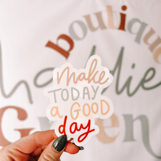 Make Today a Good Day Suncatcher Rainbow Window Decal
