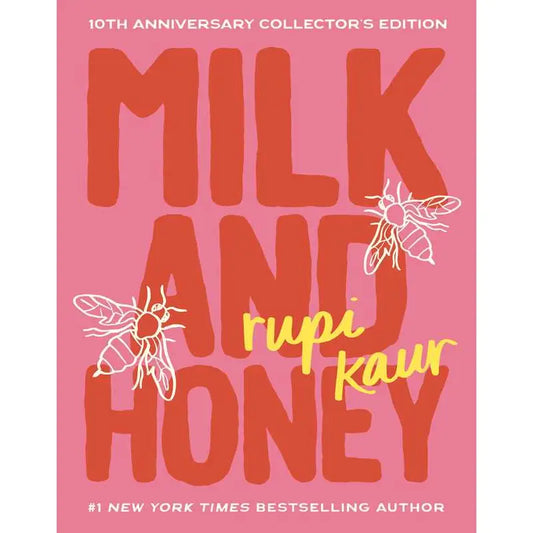 Special 10th Anniversary Milk and Honey By Rupi Kaur Book
