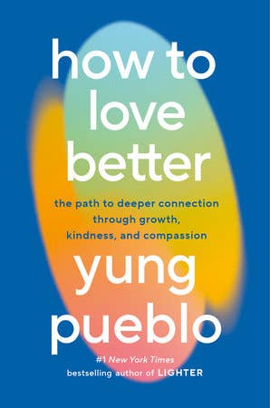 How to Love Better Book