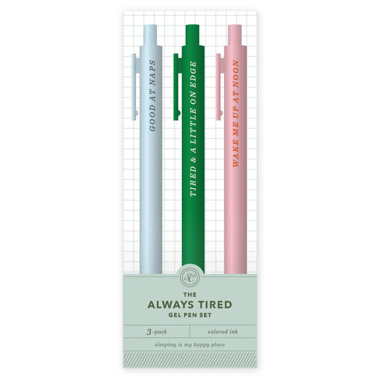 Always Tired Gel Pen set of 3