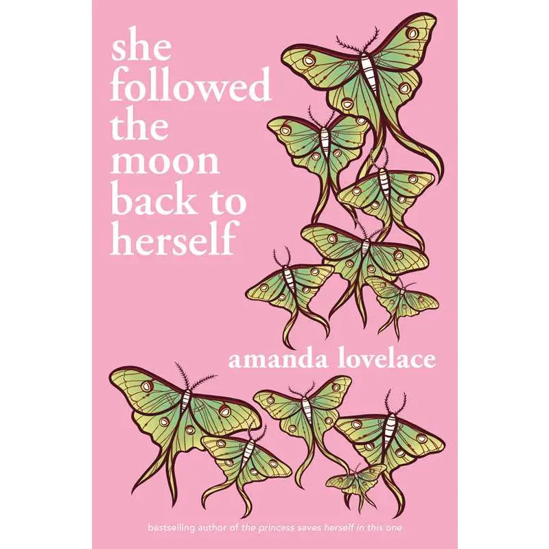 She Followed the Moon Back To Herself By Amanda Lovelace Book