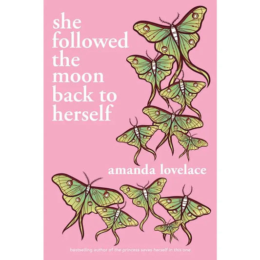 She Followed the Moon Back To Herself By Amanda Lovelace Book