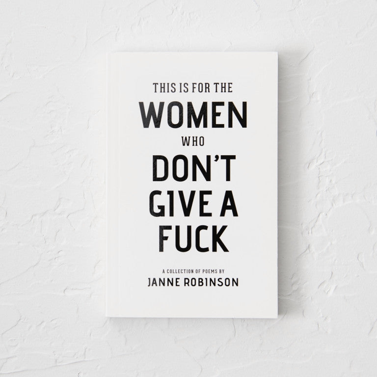 This is for the Women Who Don't Give a F*** Book