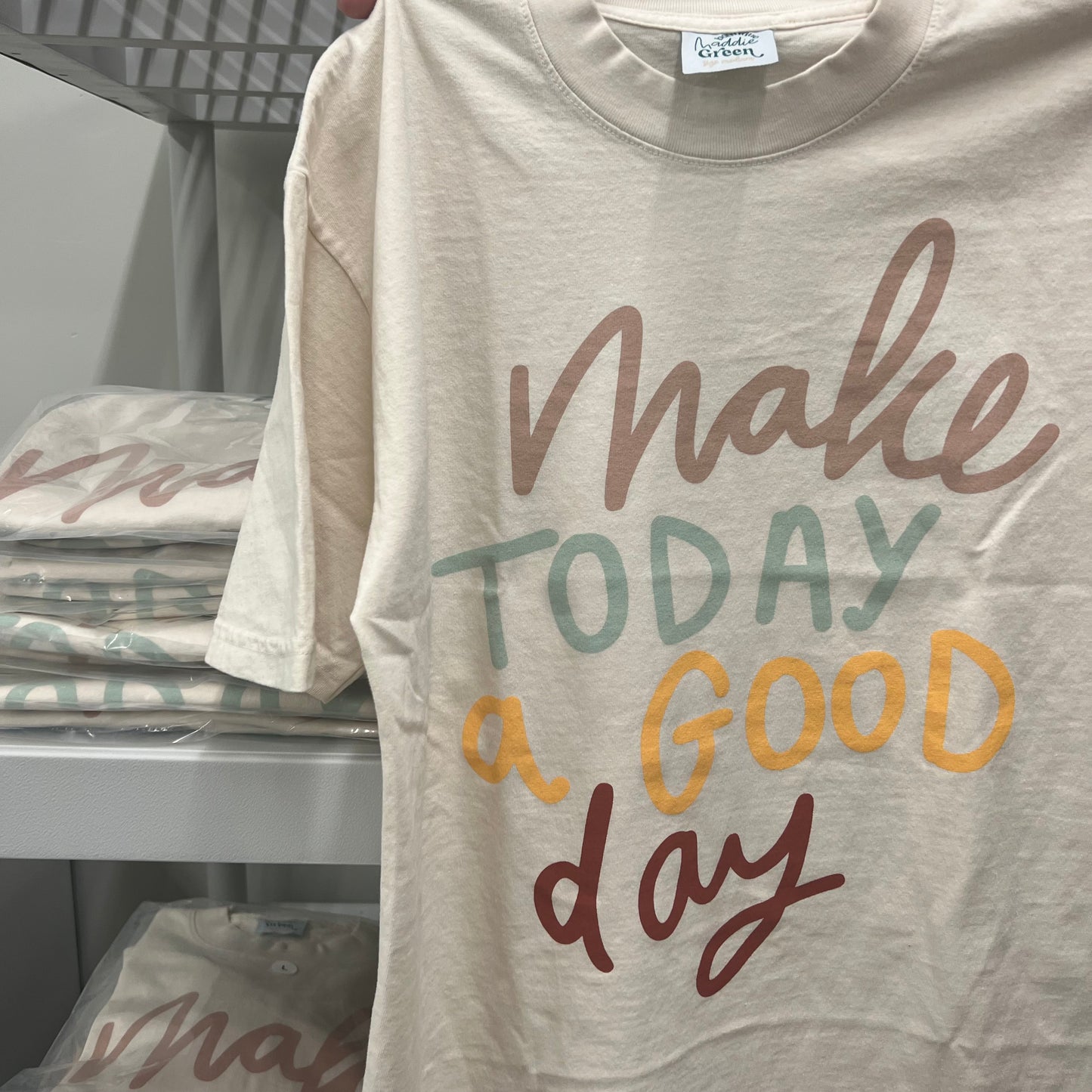 Make Today a Good Day Ivory Sustainably Made Tshirt