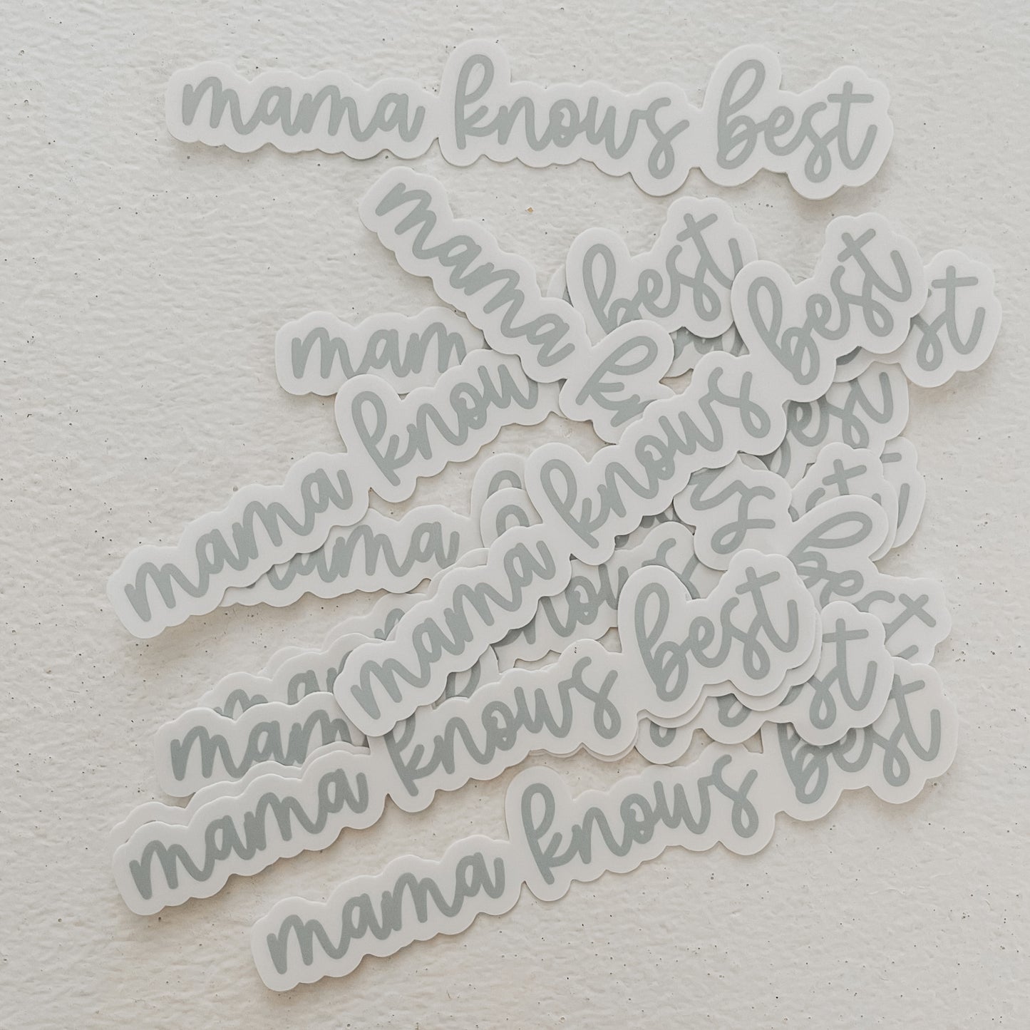 Mama Knows Best Waterproof Vinyl Sticker