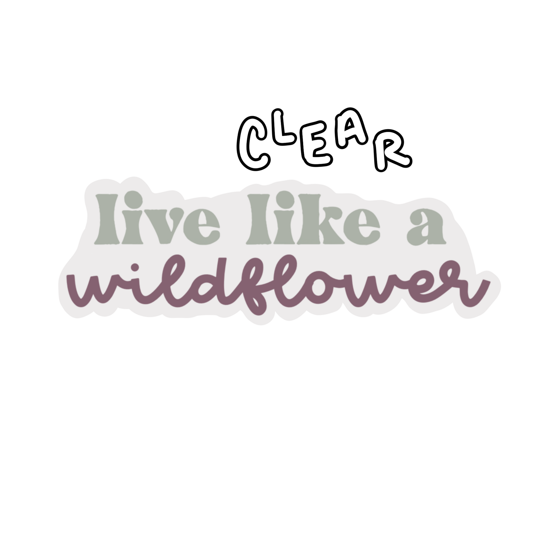 Live Like a Wildflower Waterproof Vinyl Sticker – Maddie Green