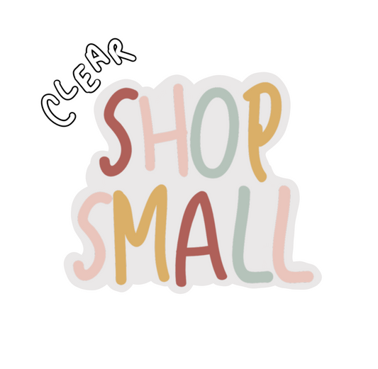 CLEAR Signature Shop Small Sticker