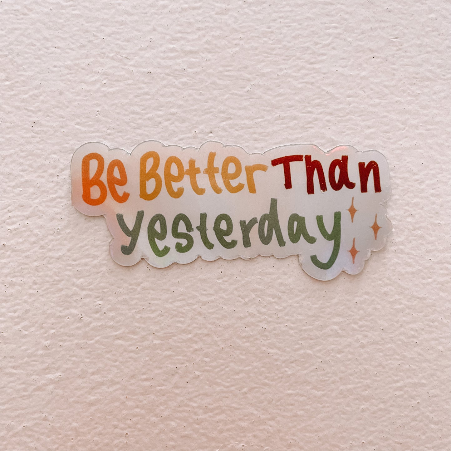 Holographic Motivational Quote and Small Business Owner Waterproof Vinyl Sticker