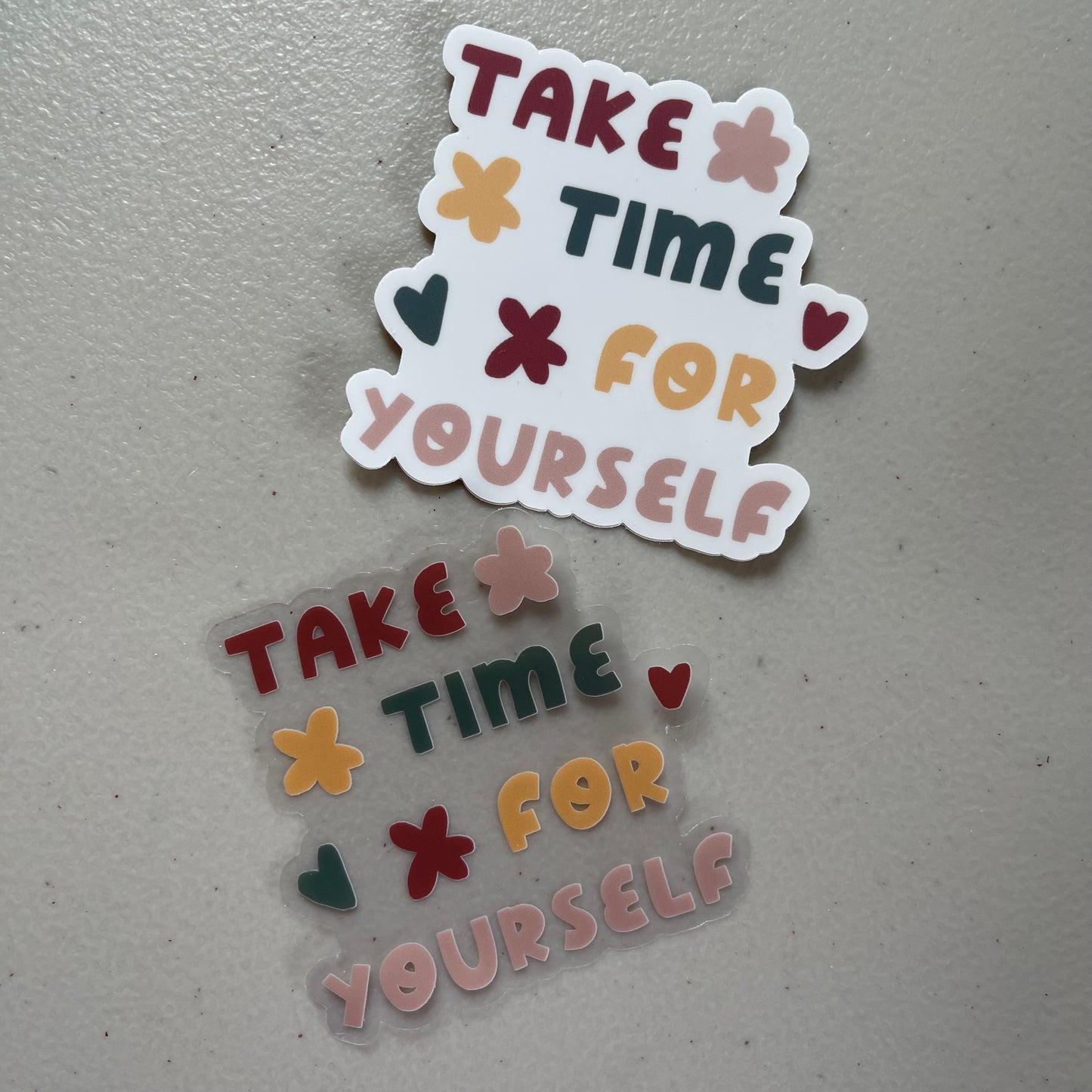 CLEAR Take Time For Yourself Sticker