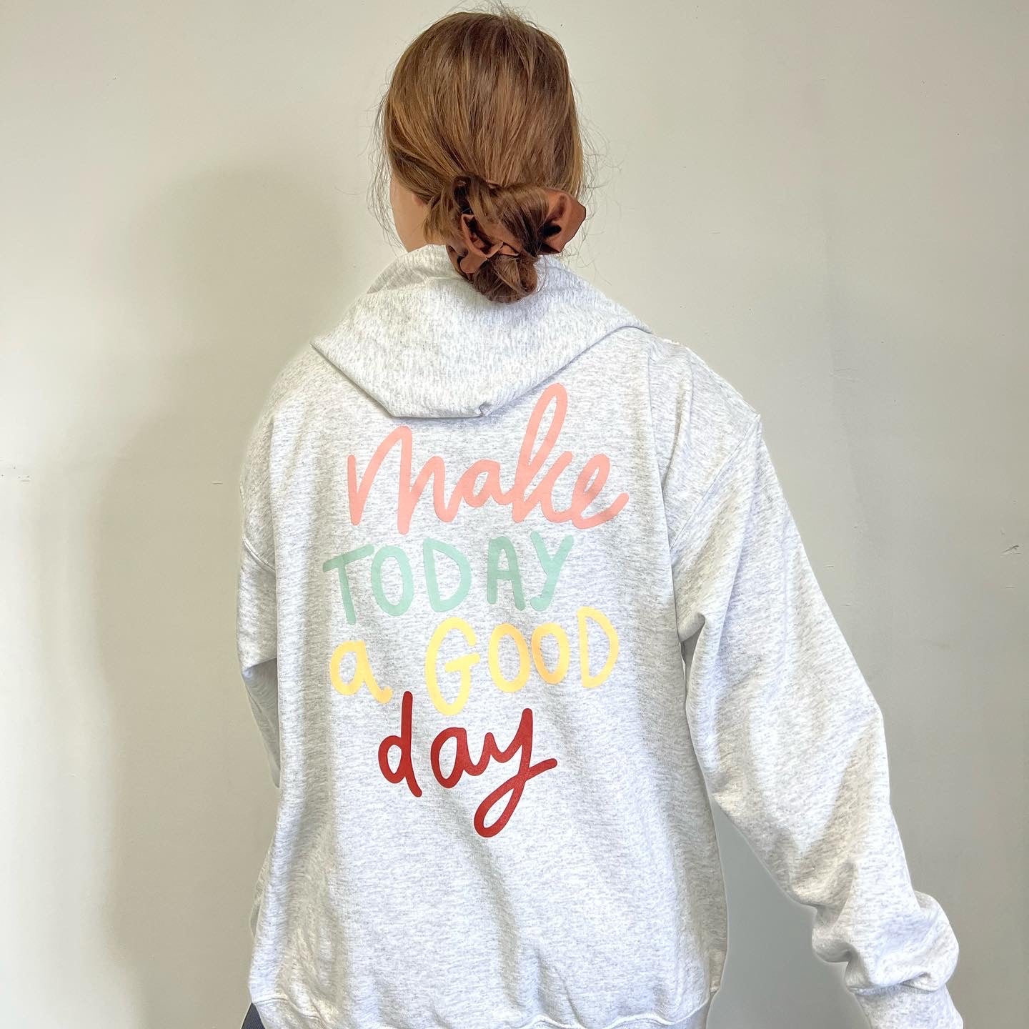 Make Today a Good Day Grey Zip Up Hoodies