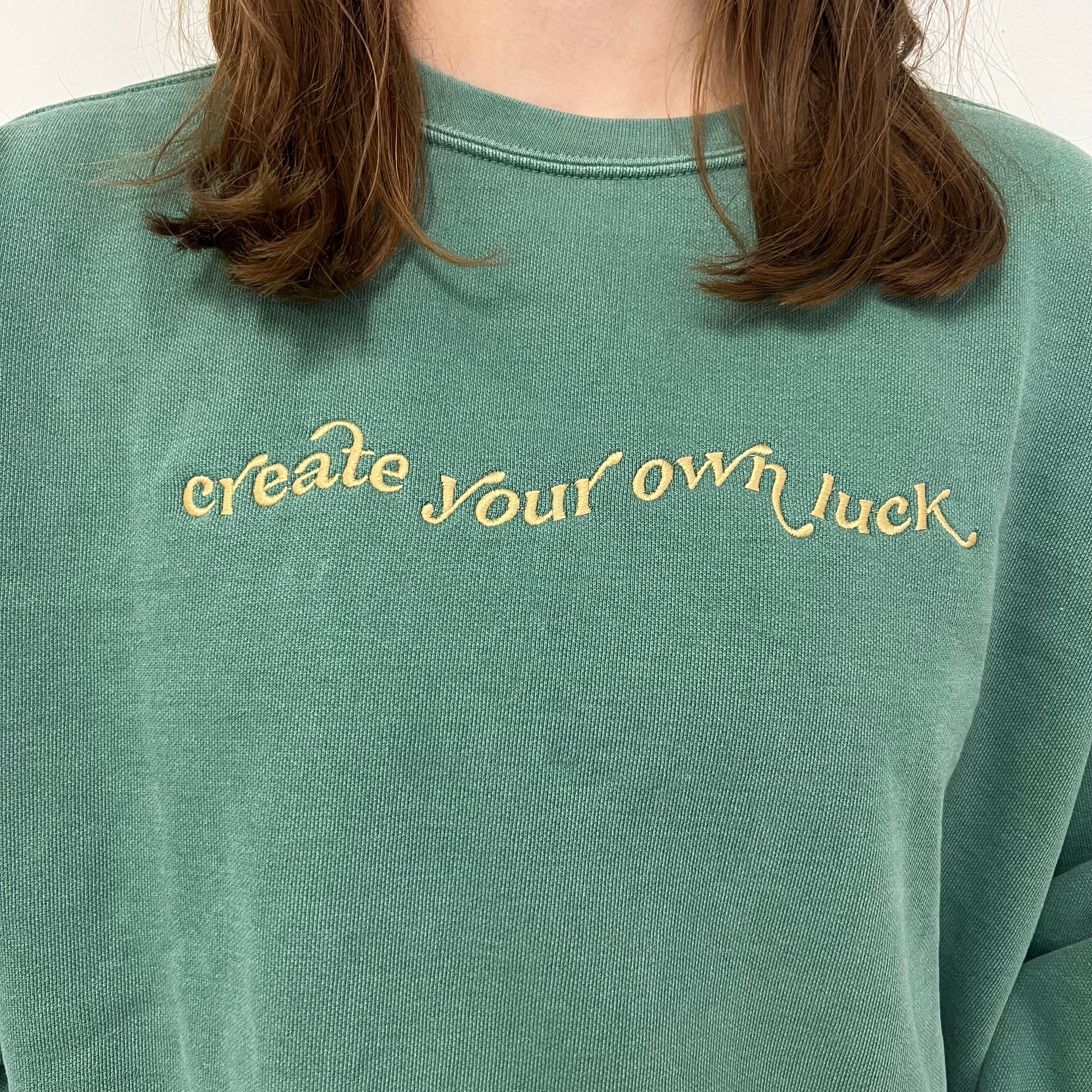 Green Create Your Own Luck Comfort Luxe Embroidered Crewneck